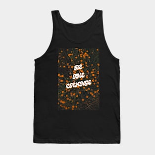 Inspire art to reality through quotes Tank Top